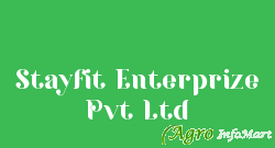 Stayfit Enterprize Pvt Ltd