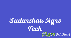 Sudarshan Agro Tech