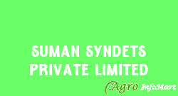 Suman Syndets Private Limited delhi india