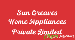 Sun Greaves Home Appliances Private Limited