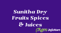 Sunitha Dry Fruits Spices & Juices hyderabad india