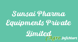 Sunsai Pharma Equipments Private Limited thane india