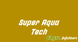 Super Aqua Tech