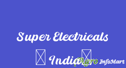 Super Electricals ( India) bangalore india