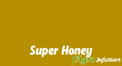 Super Honey lucknow india