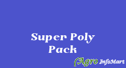 Super Poly Pack chennai india