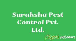 Suraksha Pest Control Pvt. Ltd.