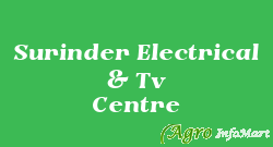 Surinder Electrical & Tv Centre