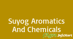Suyog Aromatics And Chemicals