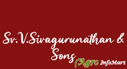 Sv.V.Sivagurunathan & Sons madurai india