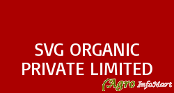 SVG ORGANIC PRIVATE LIMITED