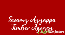 Swamy Ayyappa Timber Agency