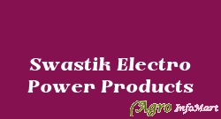 Swastik Electro Power Products ahmedabad india
