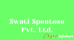 Swati Spentose Pvt. Ltd. mumbai india