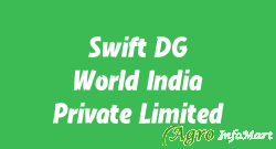 Swift DG World India Private Limited