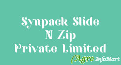 Synpack Slide N Zip Private Limited bangalore india
