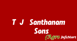 T.J. Santhanam & Sons