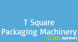 T Square Packaging Machinery