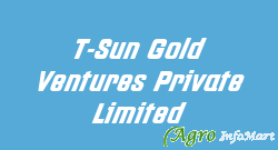 T-Sun Gold Ventures Private Limited
