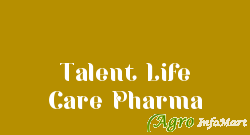 Talent Life Care Pharma