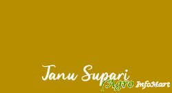 Tanu Supari