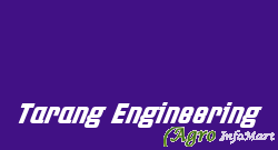 Tarang Engineering ahmedabad india
