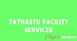 Tathastu Facility Services delhi india