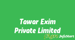Tawar Exim Private Limited indore india