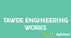 Tawde Engineering Works mumbai india