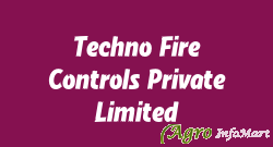 Techno Fire Controls Private Limited mumbai india