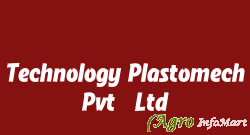 Technology Plastomech Pvt. Ltd. ahmedabad india