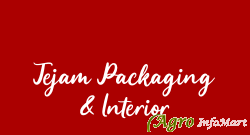 Tejam Packaging & Interior