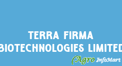 Terra Firma Biotechnologies Limited