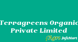Terragreens Organic Private Limited