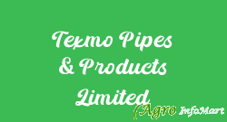 Texmo Pipes & Products Limited