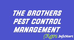 THE BROTHERS PEST CONTROL MANAGEMENT ahmedabad india