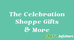 The Celebration Shoppe Gifts & More