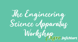 The Engineering Science Apparatus Workshop