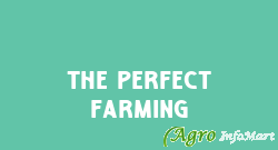 The Perfect Farming
