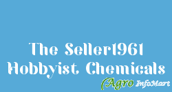 The Seller1961 Hobbyist Chemicals bangalore india
