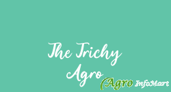 The Trichy Agro