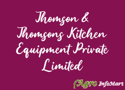 Thomson & Thomsons Kitchen Equipment Private Limited mumbai india