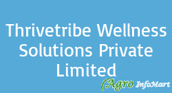 Thrivetribe Wellness Solutions Private Limited