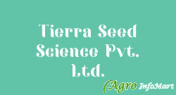 Tierra Seed Science Pvt. Ltd.