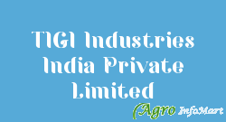 TIGI Industries India Private Limited