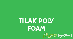 Tilak Poly Foam