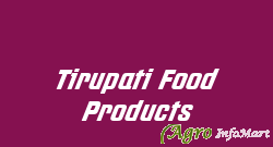 Tirupati Food Products