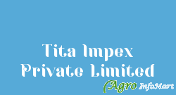 Tita Impex Private Limited