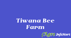 Tiwana Bee Farm