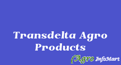 Transdelta Agro Products